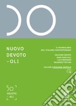 Nuovo Devoto-Oli. Il vocabolario dell'italiano contemporaneo 2023. Con App scaricabile libro