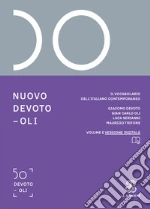Nuovo Devoto-Oli. Il vocabolario dell'italiano contemporaneo 2026. Con e-book. Con espansione online libro