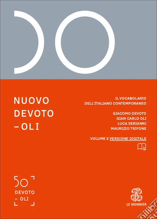 Nuovo Devoto-Oli. Il vocabolario dell'italiano contemporaneo 2027. Con ebook