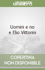 Uomini e no e Elio Vittorini