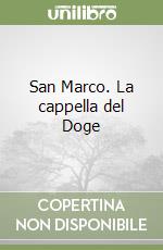 San Marco. La cappella del Doge libro