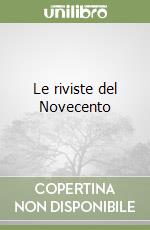 Le riviste del Novecento libro