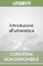 Introduzione all'urbanistica libro