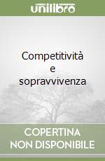 Competitività e sopravvivenza