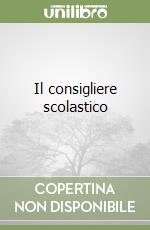 Il consigliere scolastico libro