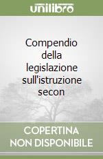 Compendio della legislazione sull'istruzione secon libro