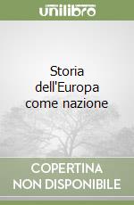 Storia dell'Europa come nazione libro