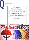 Storia politica del Portogallo contemporaneo (1800-2000) libro