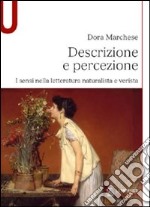 Descrizione e percezione. I sensi nella lettaratura naturalista e verista libro