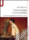 Descrizione e percezione. I sensi nella lettaratura naturalista e verista libro di Marchese Dora