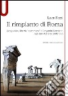 Il rimpianto di Roma. Res publica, libertà «neoromane» e Benjamin Constant, agli inizi del terzo millennio libro