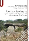 Iberia e Sardegna. Legami linguistici, archeologici e genetici dal Mesolitico all'Età del Bronzo libro