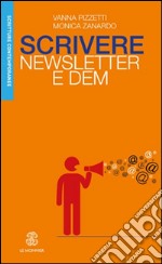 Scrivere newsletter e DEM libro