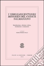 I vergiliocentones minores del Codice Salmasiano libro