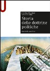 Storia delle dottrine politiche libro di Bonaiuti Gianluca; Collina Vittore