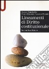 Lineamenti di diritto costituzionale libro di Zagrebelsky Gustavo Marcenò Valeria Pallante Francesco