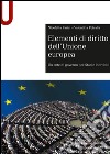 Elementi di diritto dell'Unione Europea. Un ente di governo per stati e individui libro