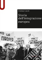 Storia dell'integrazione europea libro