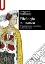 Filologia romanza. Critica del testo, linguistica, analisi letteraria