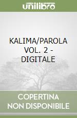 KALIMA/PAROLA VOL. 2 - DIGITALE libro