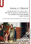 Roma e i «diversi». Confini geografici, barriere culturali, distinzioni di genere nelle fonti letterarie ed epigrafiche fra età repubblicana e Tarda Antichità libro