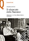 Il «deputato della nazione». Sidney Sonnino e il suo collegio elettorale (1880-1900) libro