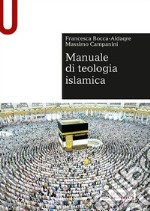 Manuale di teologia islamica libro