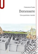 Benessere. Una questione morale