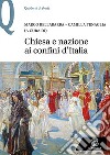 Chiesa e nazione ai confini d'Italia libro