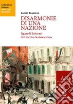 Disarmonie di una nazione. Sguardi letterari del secolo decimonono libro