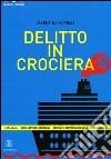 Delitto in crociera libro di Mapelli Valentina