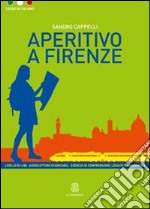 APERITIVO A FIRENZE