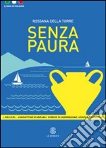 SENZA PAURA libro