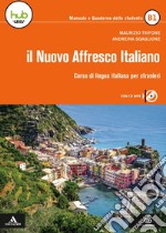 Il nuovo Affresco italiano B1. Corso di lingua italiana per stranieri. Con CD-Audio libro