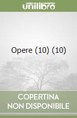 Opere (10) (10) libro