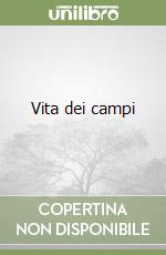 Vita dei campi