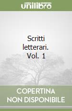 Scritti letterari. Vol. 1 libro