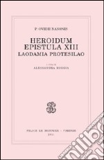 Heroidum epistula XIII. Laodamia Protesilao libro