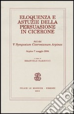 Eloquenza e astuzie della persuasione in Cicerone libro