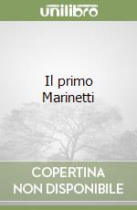 Il primo Marinetti libro