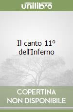 Il canto 11° dell'Inferno libro