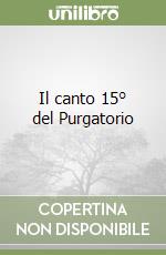Il canto 15° del Purgatorio libro