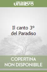 Il canto 3° del Paradiso libro