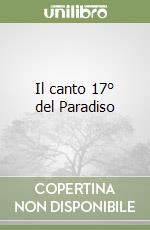 Il canto 17° del Paradiso