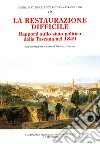 La Restaurazione difficile libro di Paolini G. (cur.)