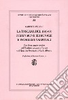 La Toscana del 1848-49: dimensione regionale e problemi nazionali libro
