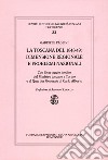 La Toscana del 1848-49: dimensione regionale e problemi nazionali libro di Paolini Gabriele