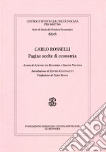 Carlo Rosselli. Pagine scelte di economia libro