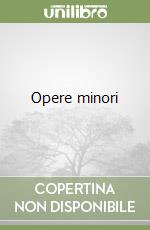 Opere minori libro