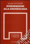 Introduzione alla gnoseologia libro